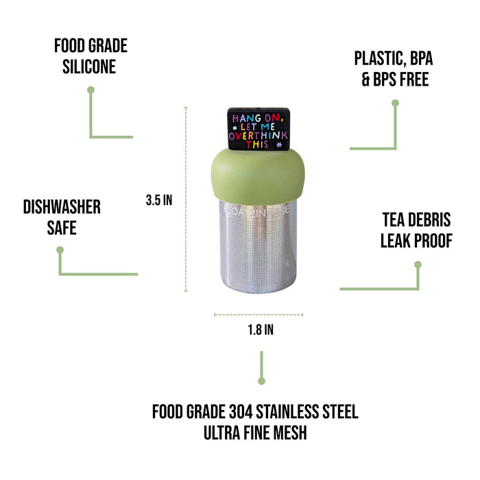 Let Me Overthink This | Floating Tea Steeper | Green Base